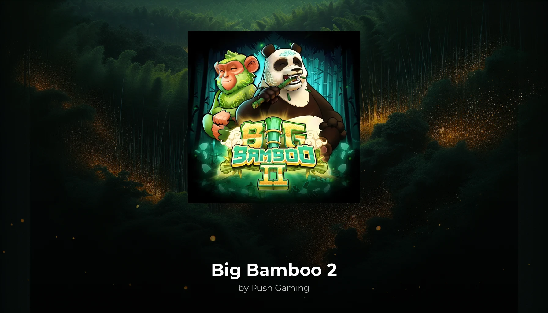 Big Bamboo 2